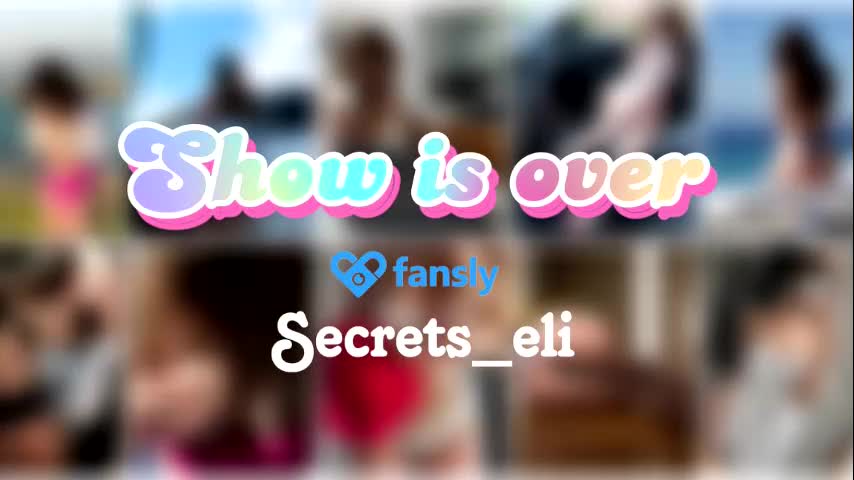 Secrets_eli Cam Show Recorded 2025-04-30
